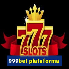 999bet plataforma